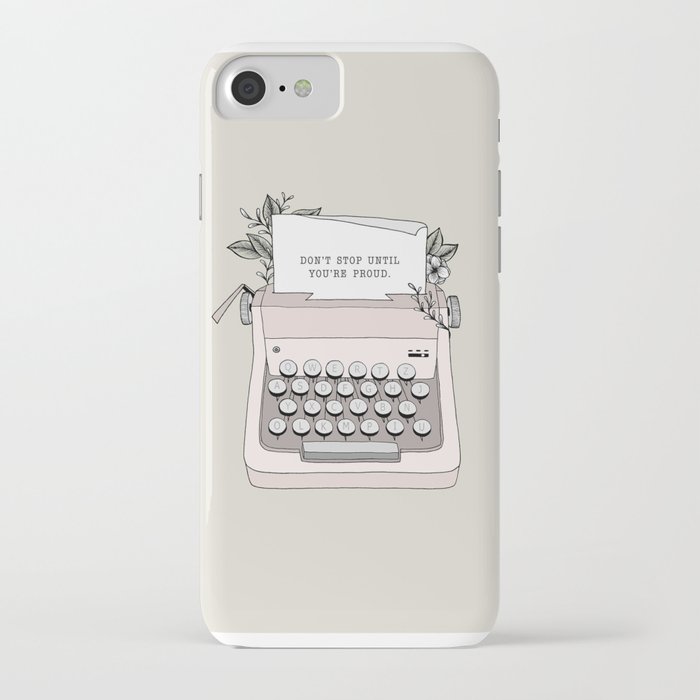 don't stop iphone case