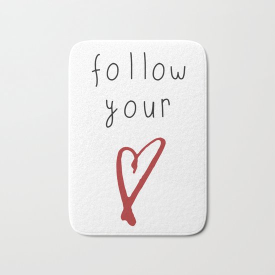 Follow your Heart Bath Mat