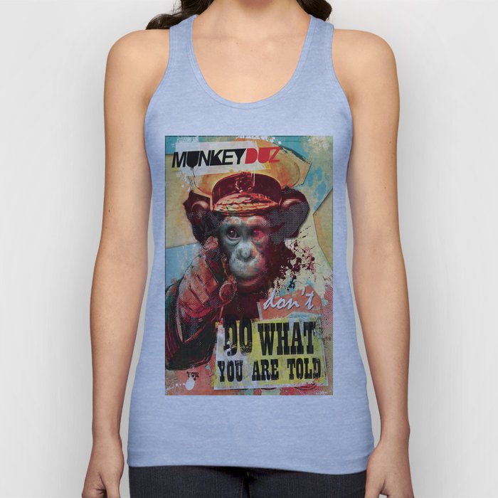 Don't do what you are told. Tank Top