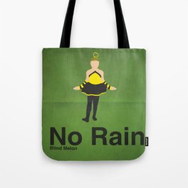 No Rain Tote Bag