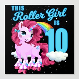 This Roller Girl is 10 Roller Skating Unicorn Birthday Canvas Print