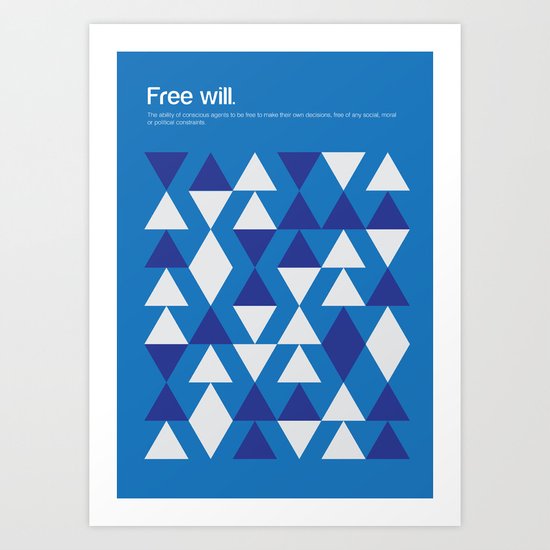Free Will Art Print