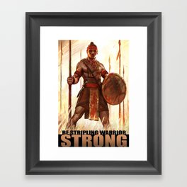 Be Stripling Warrior Strong Framed Art Print