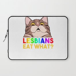 Lesbians Eat What For Lesbian Laptop Sleeve