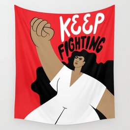Keep Fighting Wall Tapestry