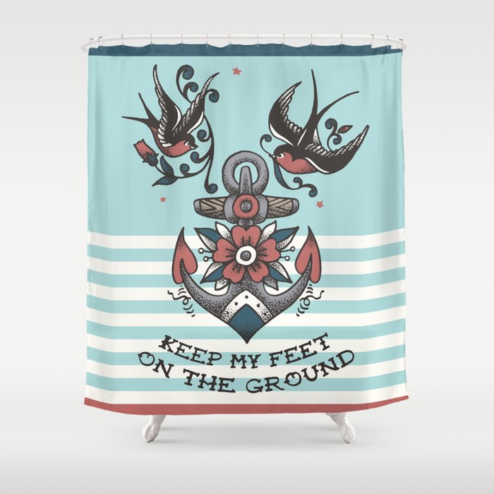 Anchor with birds - Keep my feet on the ground Shower Curtain