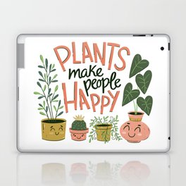 Plants make people happy Laptop & iPad Skin