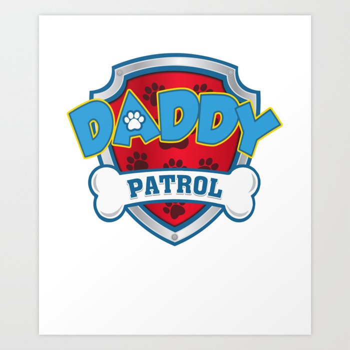 Daddy Patrol birthday shirt, Paw Patrol custom birthday tshirt, Paw Patrol  party shirts, Paw Patrol family shirts, Paw Patrol matching shirts Art  Print by anhtan1201 | Society6