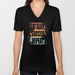 Soccer Saying funny V Neck T Shirt