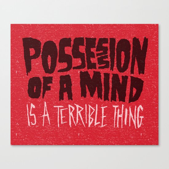 Possession of a mind Canvas Print