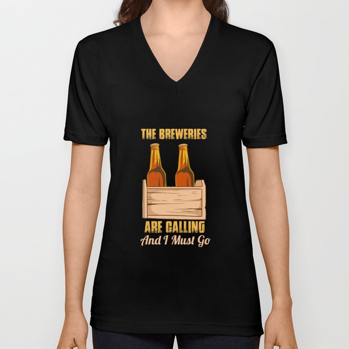 Breweries Are Calling V Neck T Shirt