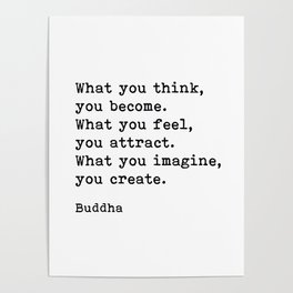 What You Think You Become, Buddha, Motivational Quote Poster