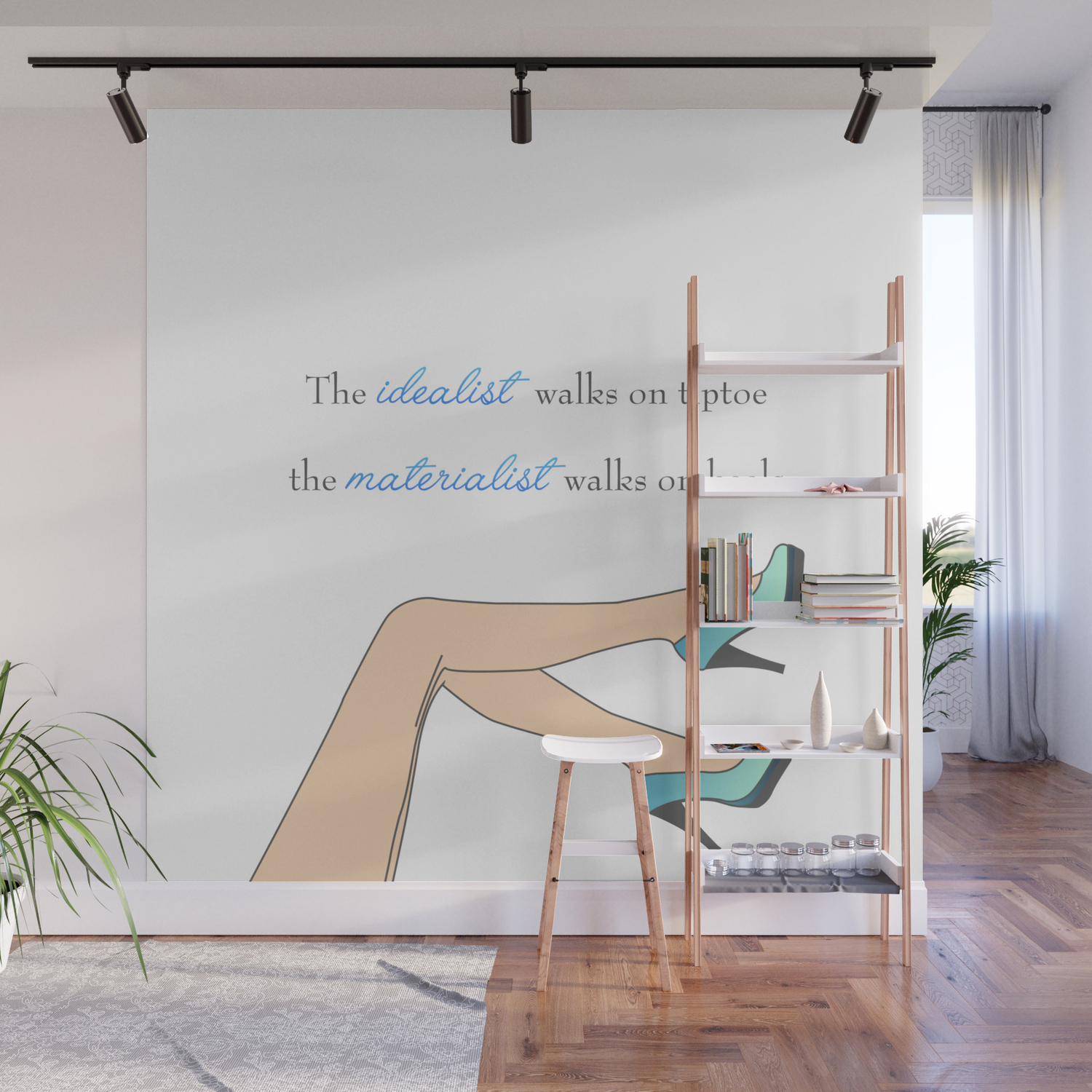 Motivational Quote About High Heels Womens Shoes And Legs Wall Mural By Shawlinmohd Society6