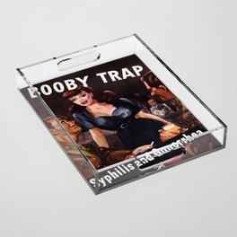 Booby Trap - Syphilis and Gonorrhea - WW2 Propaganda  Acrylic Tray