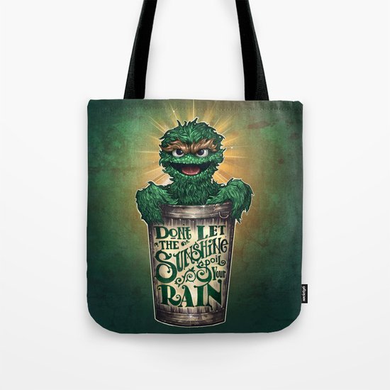 Don't Let The Sunshine Ruin Your Rain Tote Bag