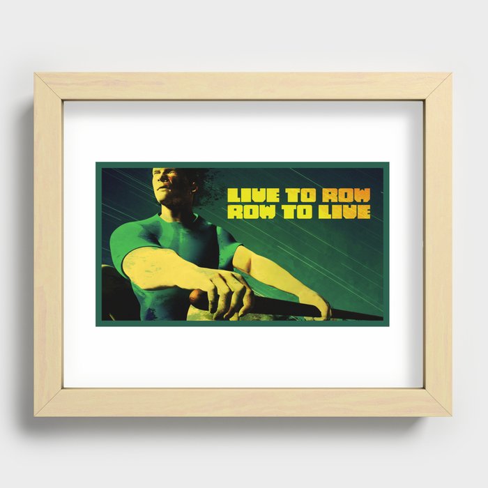 Live to Row Recessed Framed Print