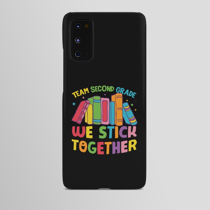 Team Second Grade We Stick Together Android Case