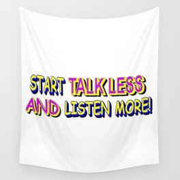 Cute Expression Design "Talk Less". Buy Now Wall Tapestry