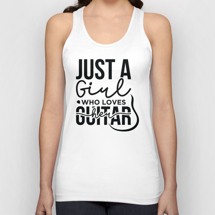 Just A Girl Who Loves Her Guitar Tank Top