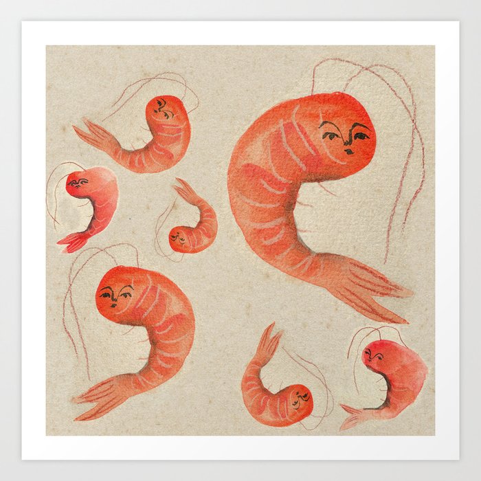 Shrimps is life Art Print