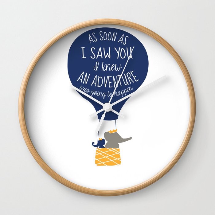 Babar-As soon as I saw You I knew an Adventure was going to Happen Wall Clock