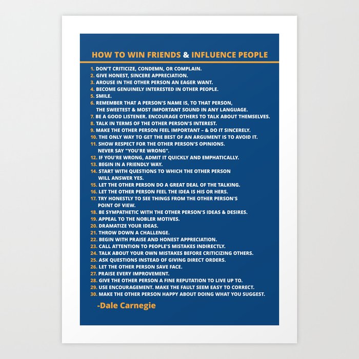 Dale Carnegie How To Win Friends And Influence People Quote Poster Art Print By Axiumdesign Society6