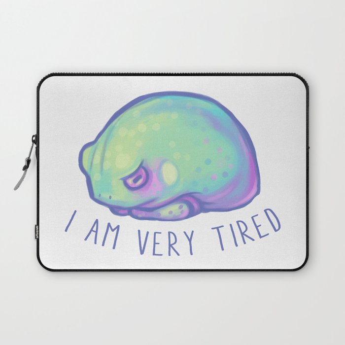 I Am Very Tired Laptop Sleeve By Hollowedskin Society6