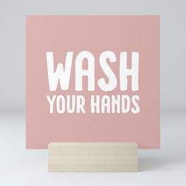 Wash your hands - pink Mini Art Print