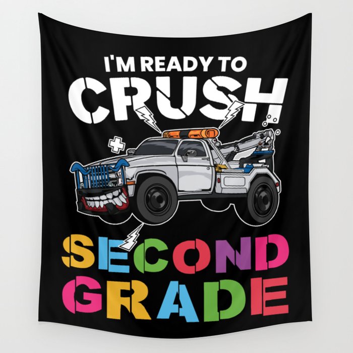 I'm Ready To Crush Second Grade Wall Tapestry