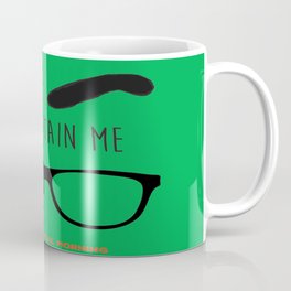 Internetain Me Coffee Mug