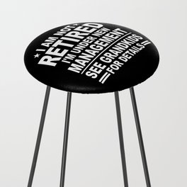 Funny Retired New Management Grandkids Counter Stool
