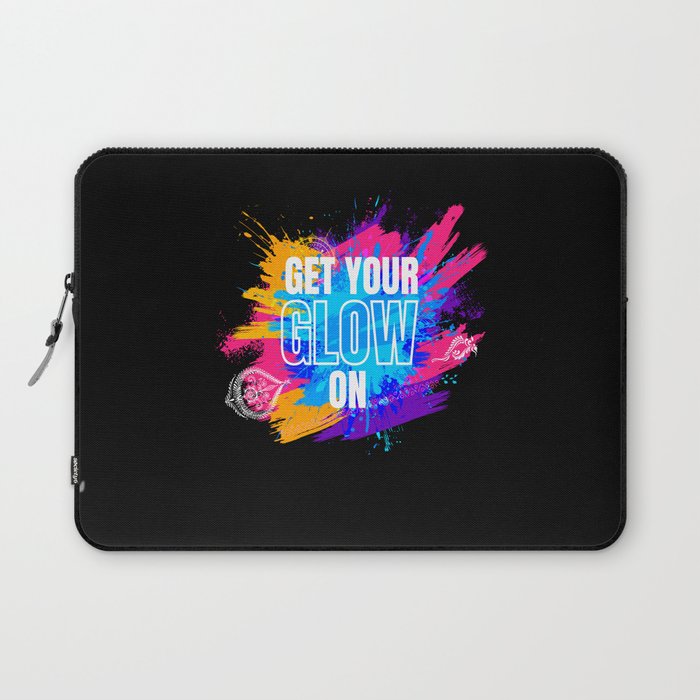 Get Your Glow On Festival Edm Musik Laptop Sleeve