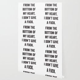 Idgaf Wallpaper For Any Decor Style Society6