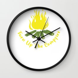 Turn Up the Campfire Wall Clock