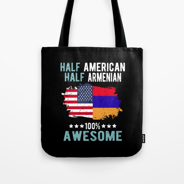 Half American Half Armenian Tote Bag