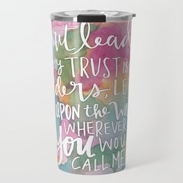 Spirit Lead Me - Inspirational Quote with pink flowers Travel Mug