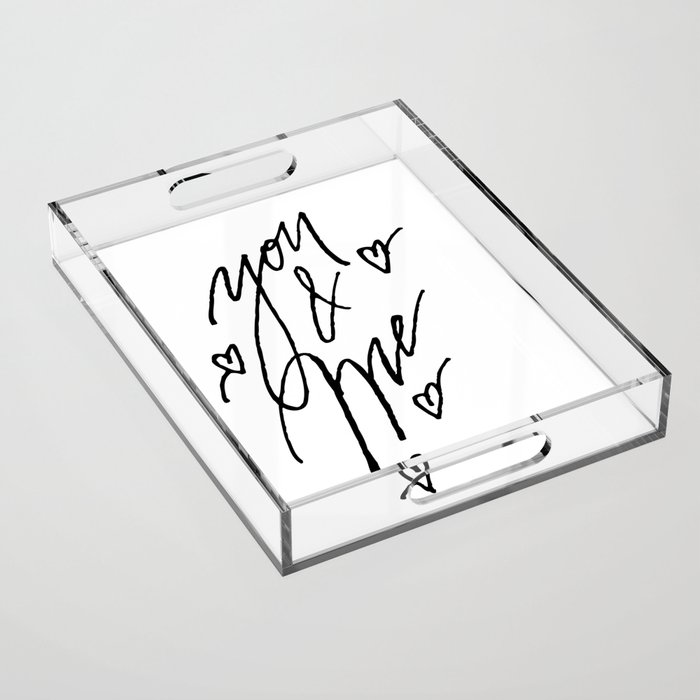 You And Me Acrylic Tray