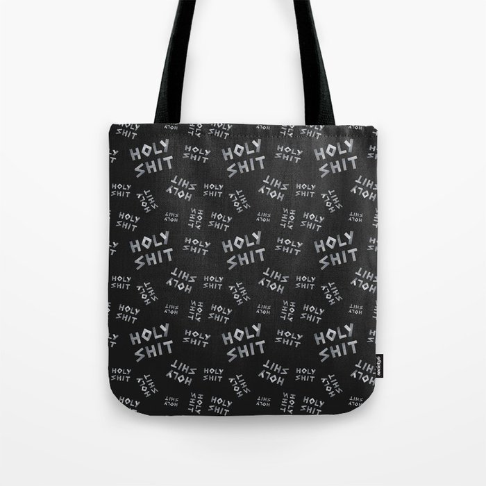 Holy shit written duct tape Tote Bag