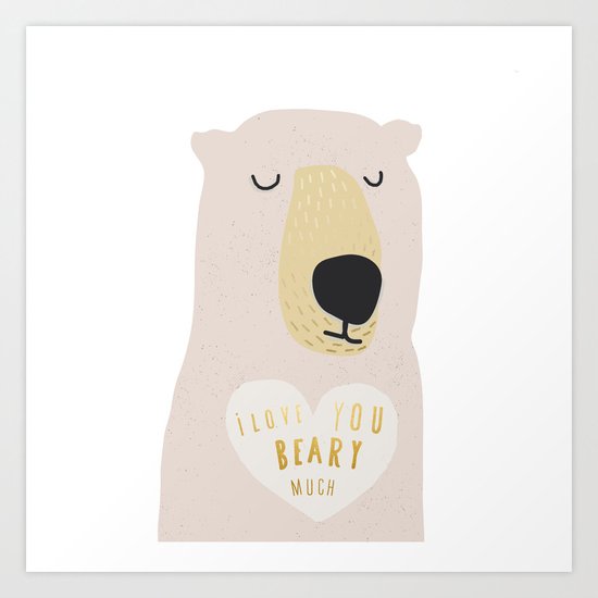 i LOVE YOU BEARY MUCH WITH TEXT Art Print