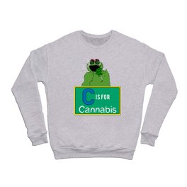 C is for Cannabis Green Monster eating Cookies and Smoking Crewneck Sweatshirt