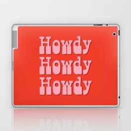 Howdy Howdy Howdy! Pink and Red Laptop Skin