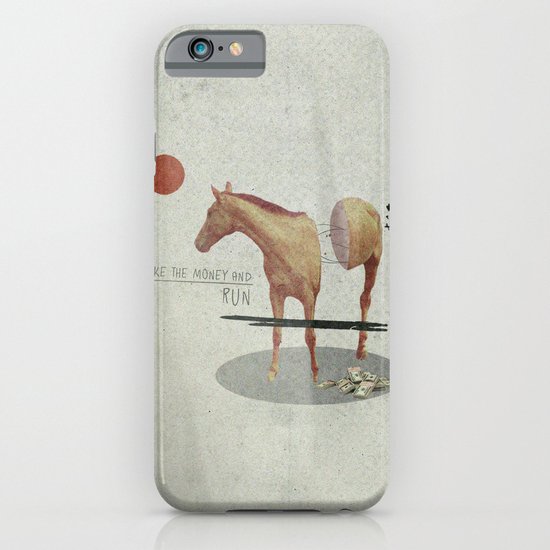 Take The Money and Run iPhone & iPod Case