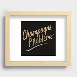 Champagne Problems (Gold on Black) Recessed Framed Print