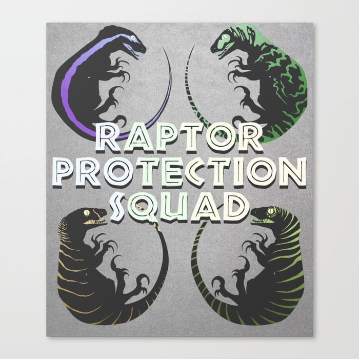 Raptor Protection Squad (Four corners) Canvas Print