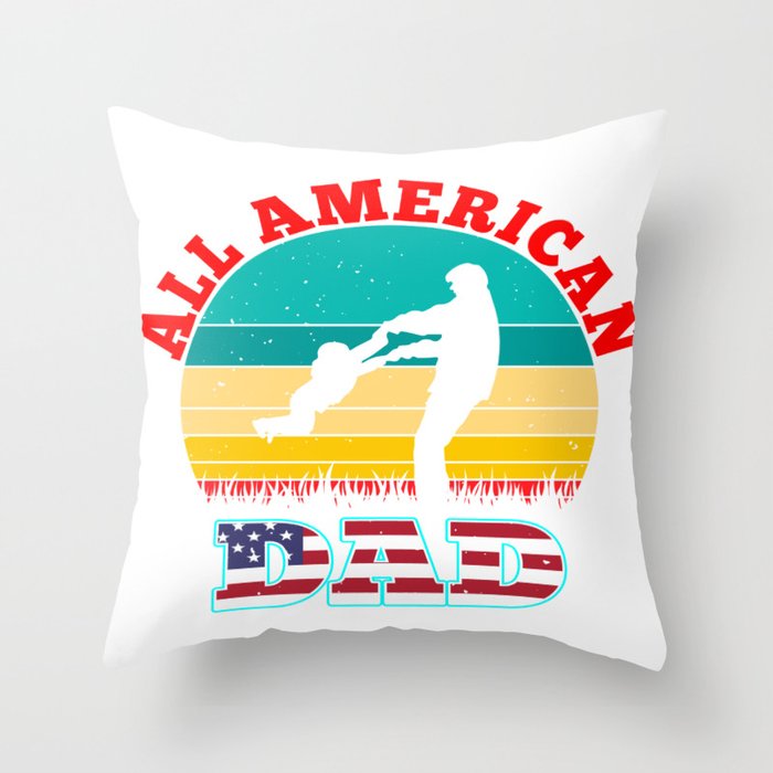 All American Dad Vintage Retro Throw Pillow
