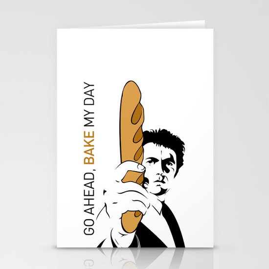 Go ahead, bake my day Stationery Cards