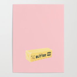 The Butter The Better Poster
