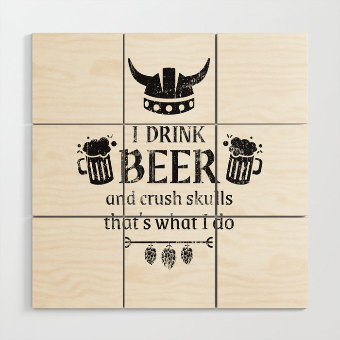 Viking Beer Drinker Funny Saying Wood Wall Art