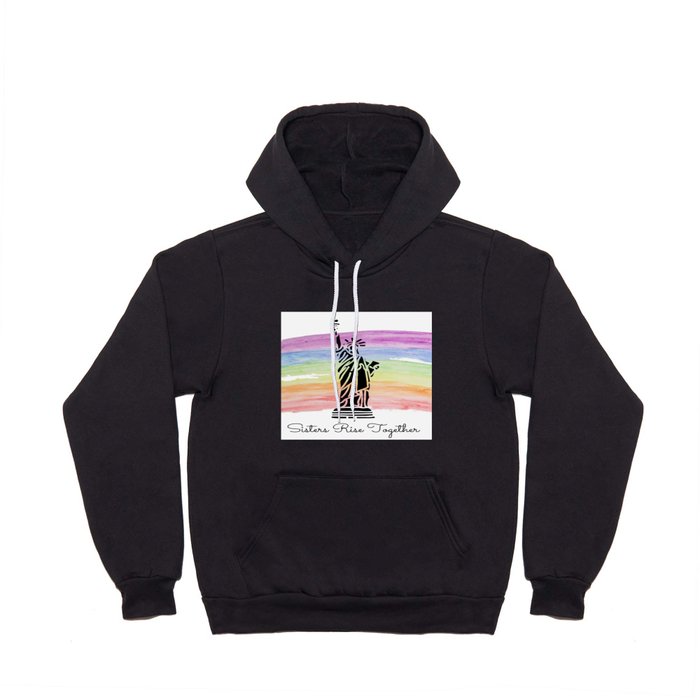 Sisters Rise Together - Rainbow Hoody