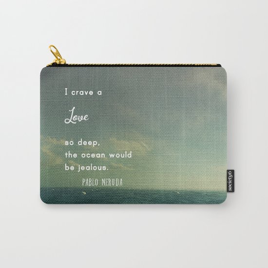 Deeper Than the Ocean Carry-All Pouch